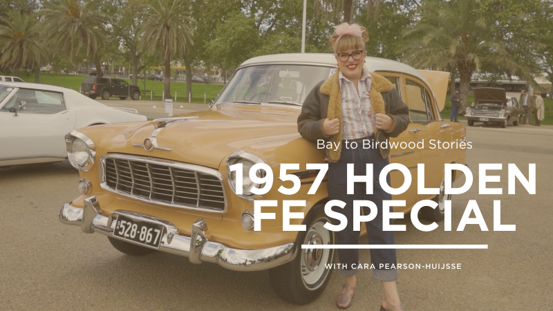 Bay to Birdwood Stories: 1957 Holden FE Special
