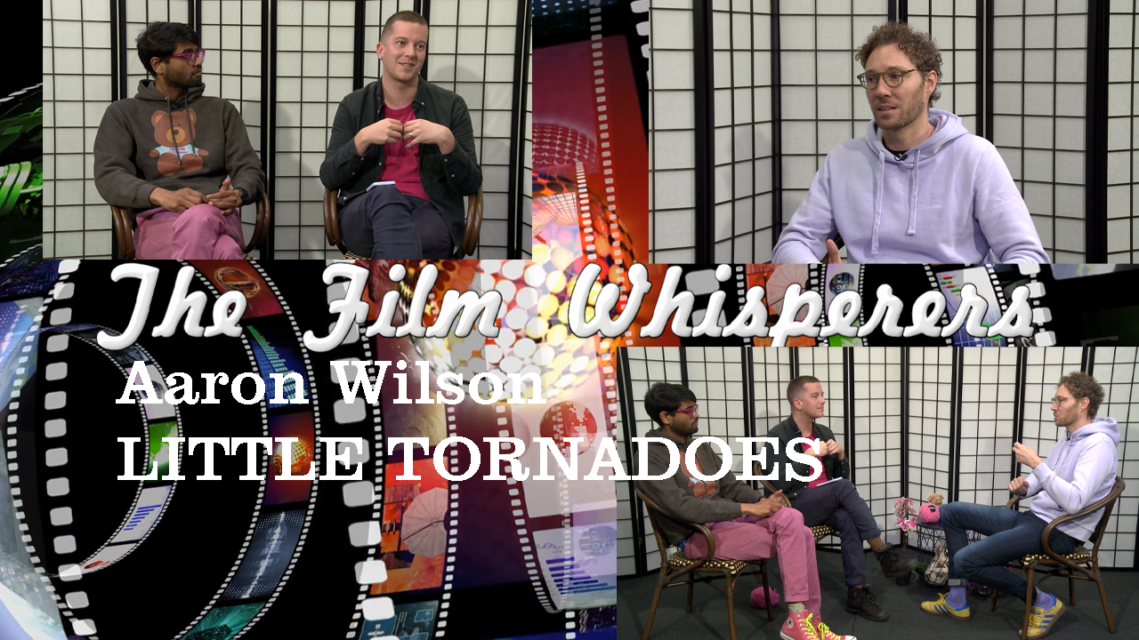 The Film Whisperers Australian Filmmaker Aaron Wilson LITTLE