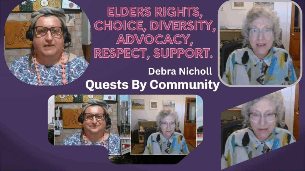Quests By Community: Elders Rights, Choice, Diversity, Advocacy, Respect, Support