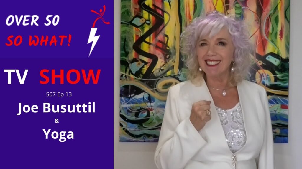 Over 50? So What! – Season Seven, Episode Thirteen