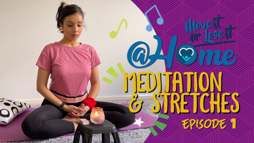 Meditation & Stretches: Part 1
