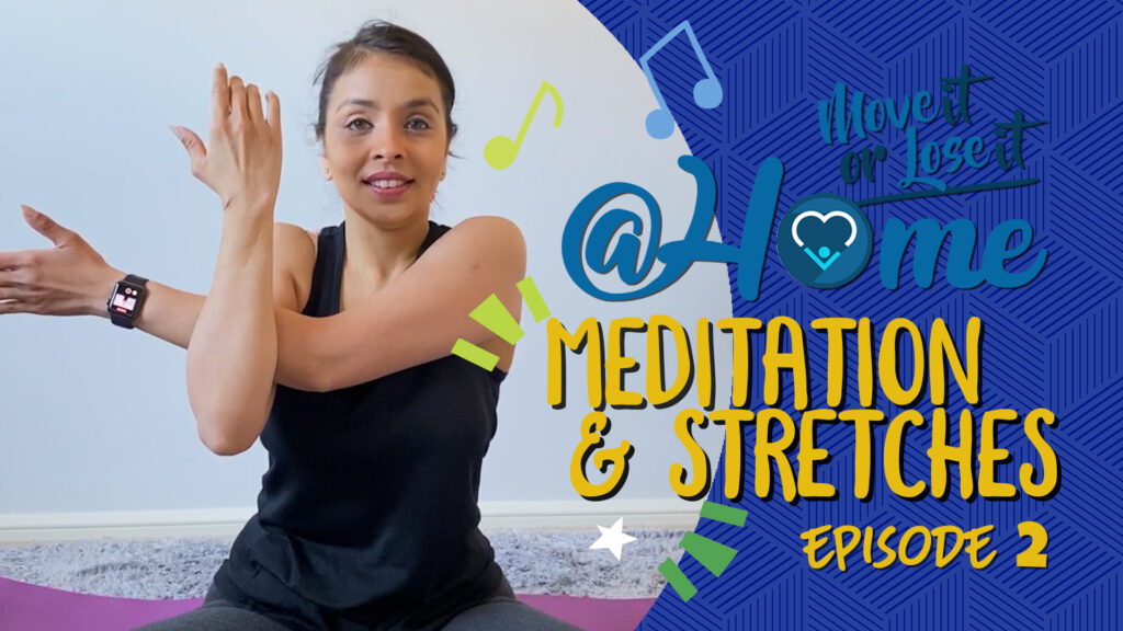 Meditation & Stretches: Part 2