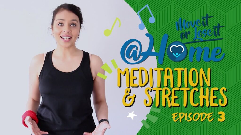 Meditation & Stretches: Part 3