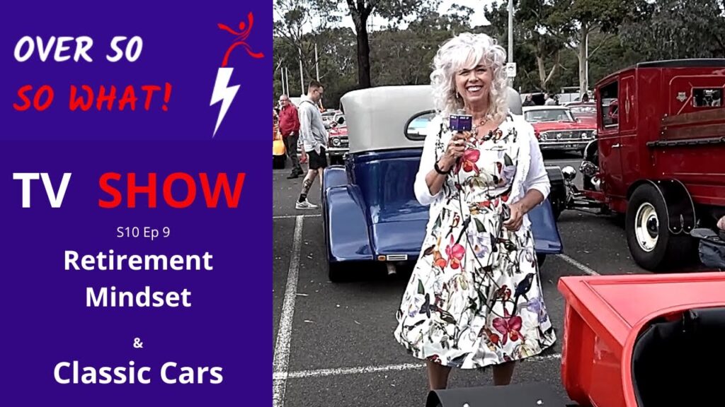 Over 50? So What! – Season Ten, Episode Nine