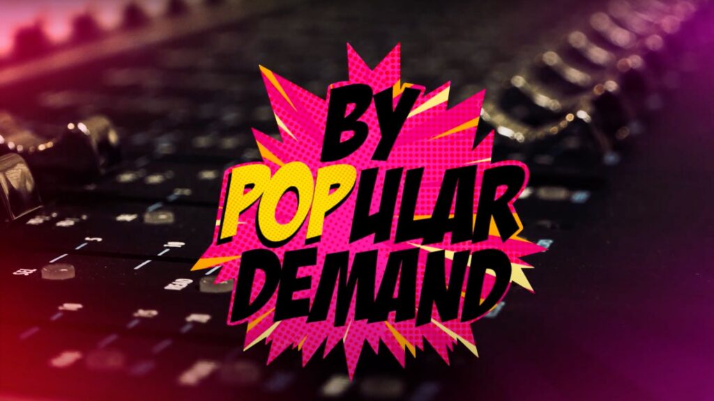 By Popular Demand – Season 1, Episode 1
