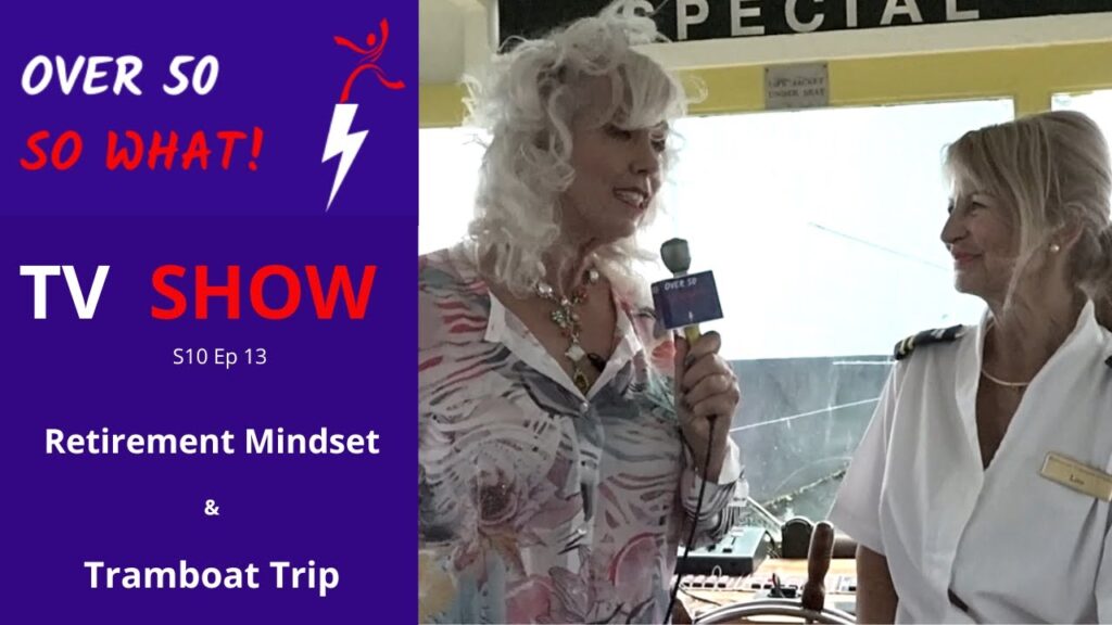 Over 50? So What! – Season Ten, Episode Thirteen