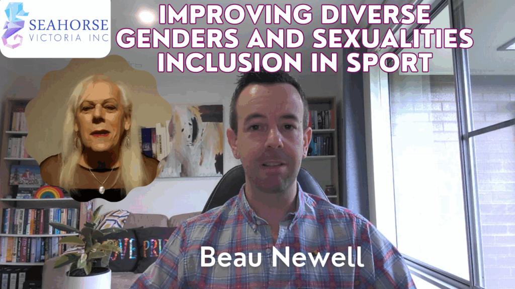Seahorse – Improving Diverse Genders and Sexualities inclusion in Australian Sport