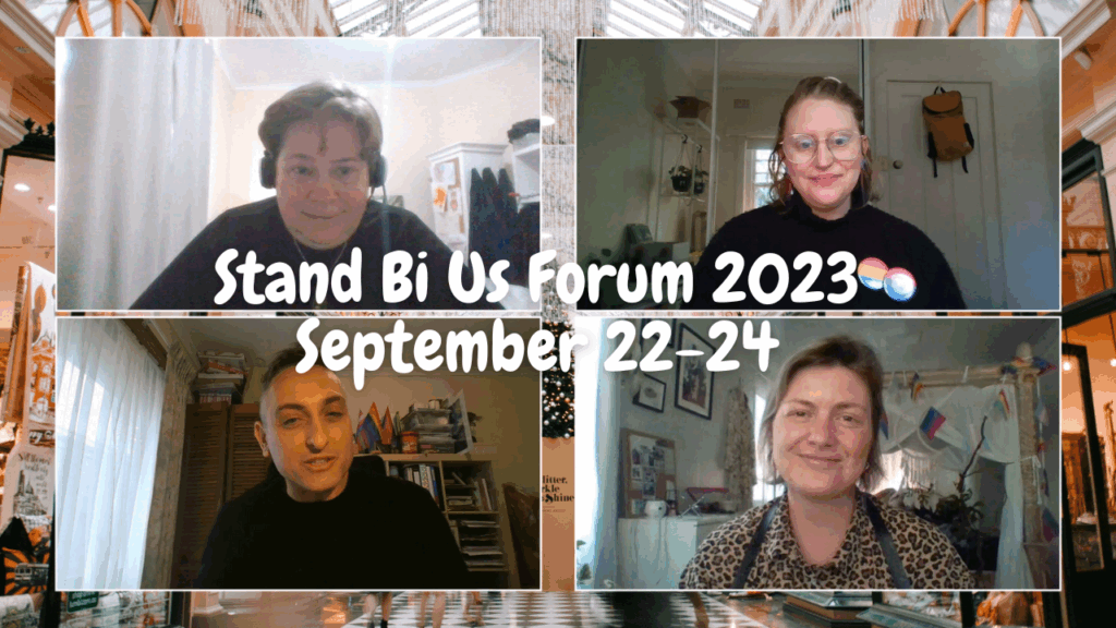 Bi+ Collective Australia – Stand Bi Us Forum 2023 – September 22-24