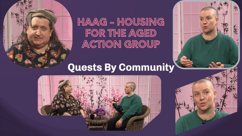 Quests By Community: HAAG – Housing for the Aged Action Group