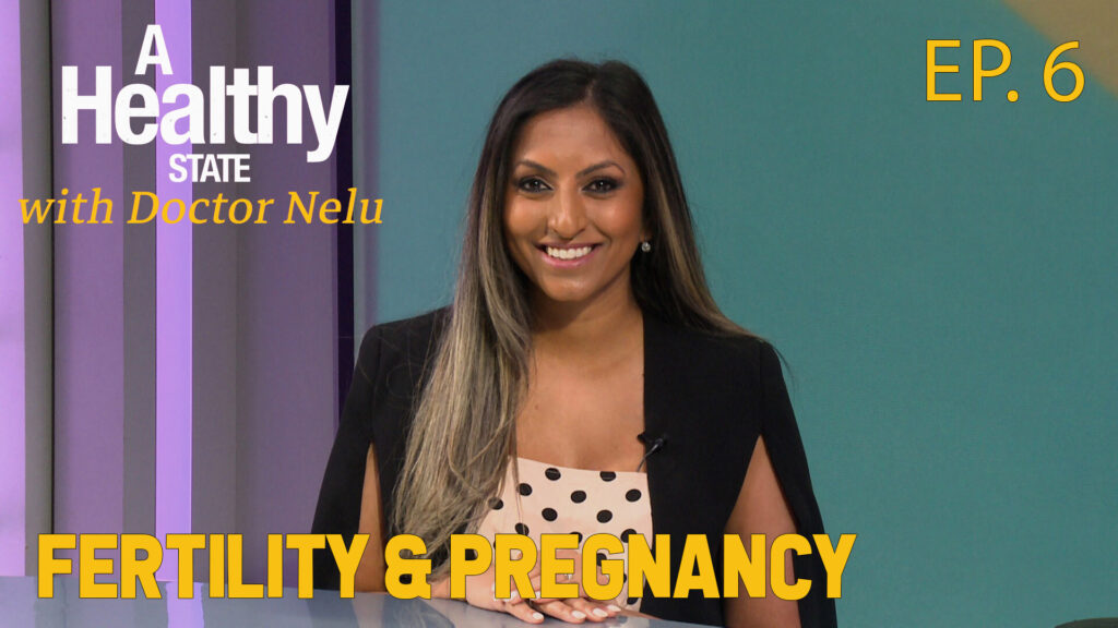 Fertility & Pregnancy – Episode 6