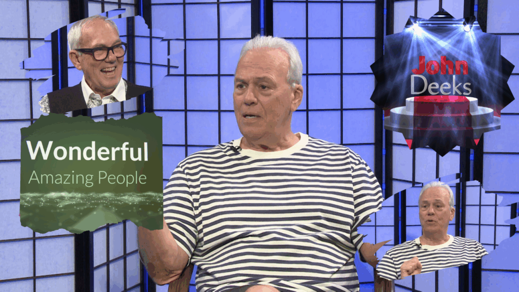 Amazing People from our Community – Television, Radio, Voice Over – John Deeks