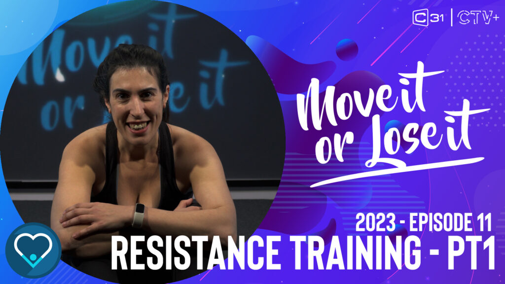 Resistance Training – Part 1 – Episode 11