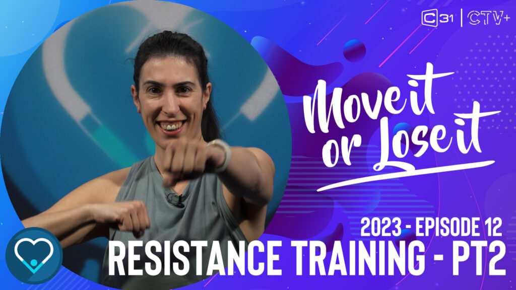 Resistance Training – Part 2 – Episode 12