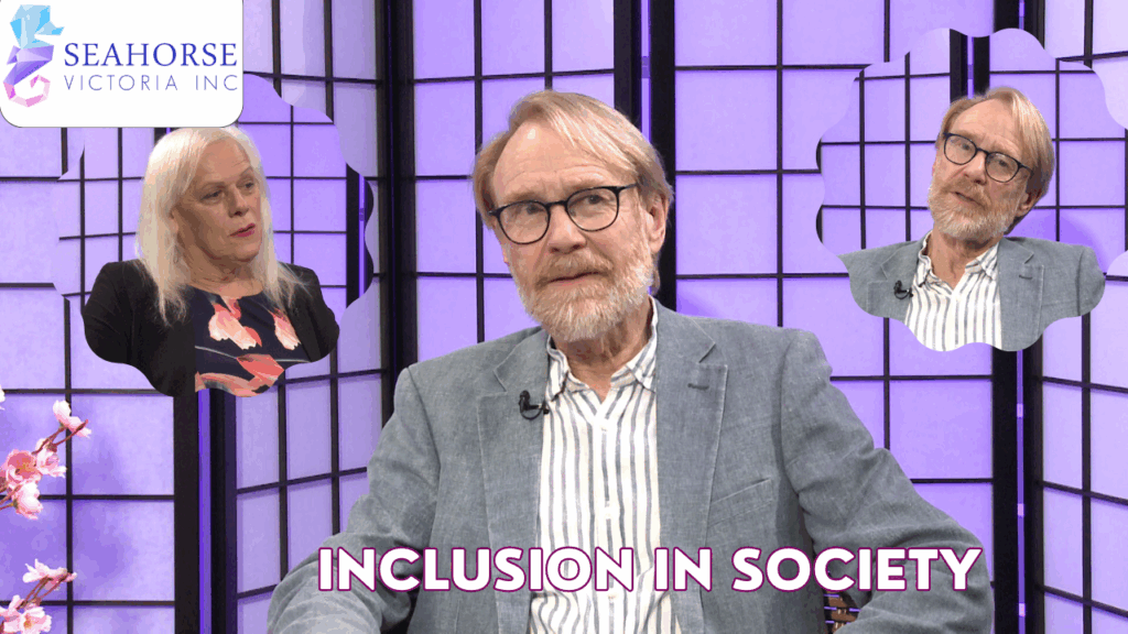 Seahorse Victoria – Duncan Reid, Inclusion in Society