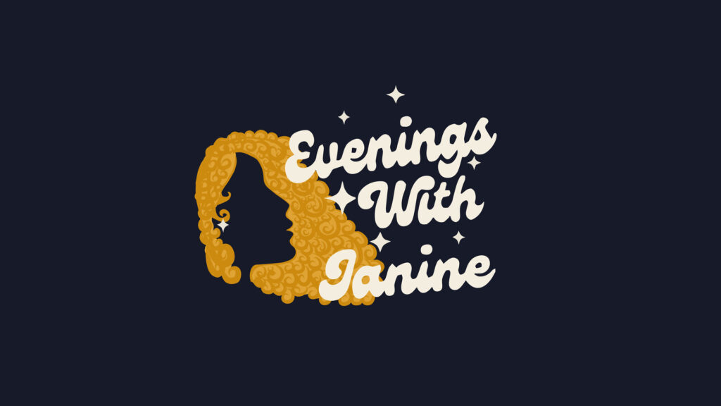 Evenings With Janine