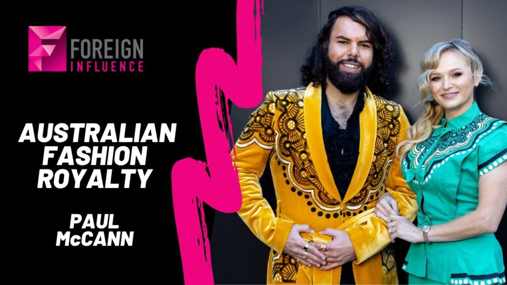 Australian Fashion Royalty – Paul McCann
