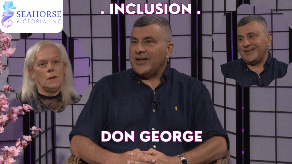 Seahorse Victoria – Inclusion – Introducing Don George