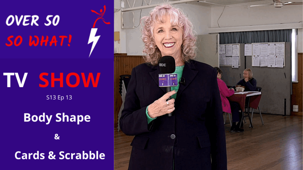 Embracing Body Shape Changes with Age, Mish Wright & Playing Cards and Scrabble Life Activities Club
