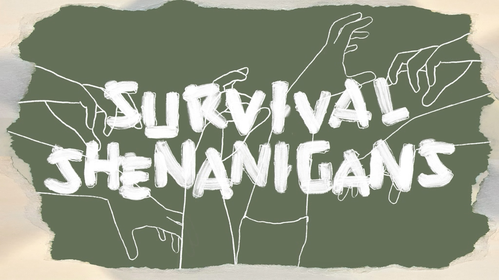 Survival Shenanigans