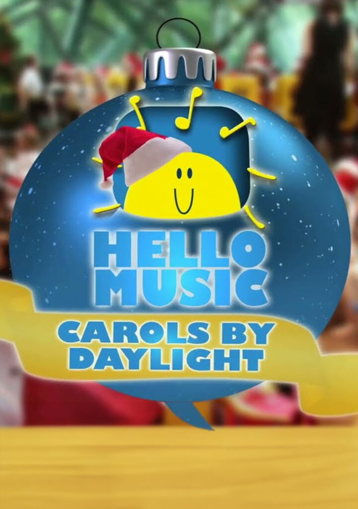 Hello Music Presents Carols By Daylight