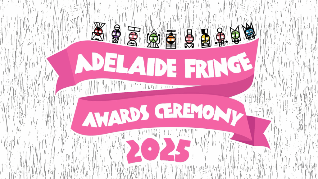 The Adelaide Fringe Awards