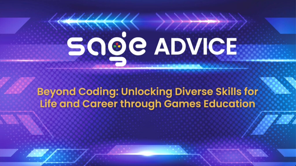 Beyond Coding: Unlocking Your Skills for Life and Career Through Games Education