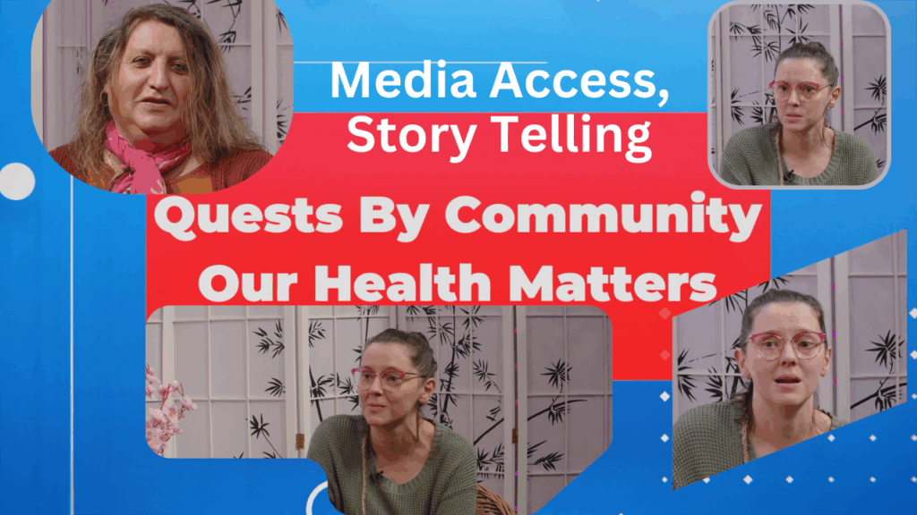 Bent TV: Quests By Community – Our Health Matters – Media, Access, Story Telling – Jessica Leonard