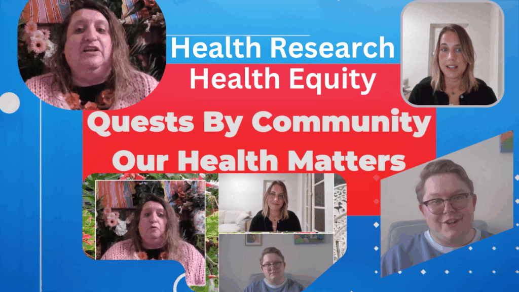 Bent TV: Quests By Community – Our Health Matters – Health Research, Health Equity