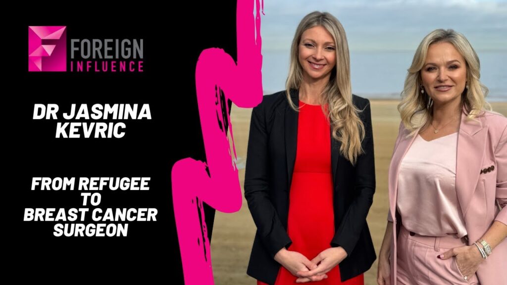 From Refugee to Breast Cancer Surgeon – Dr Jasmina Kevric