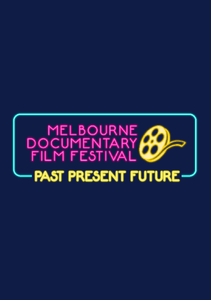 Best of the Melbourne Documentary Film Festival