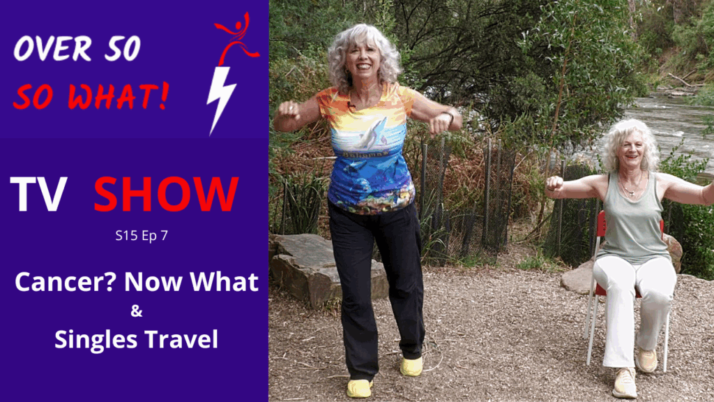 How do I prevent getting cancer? Travel for Singles over 50