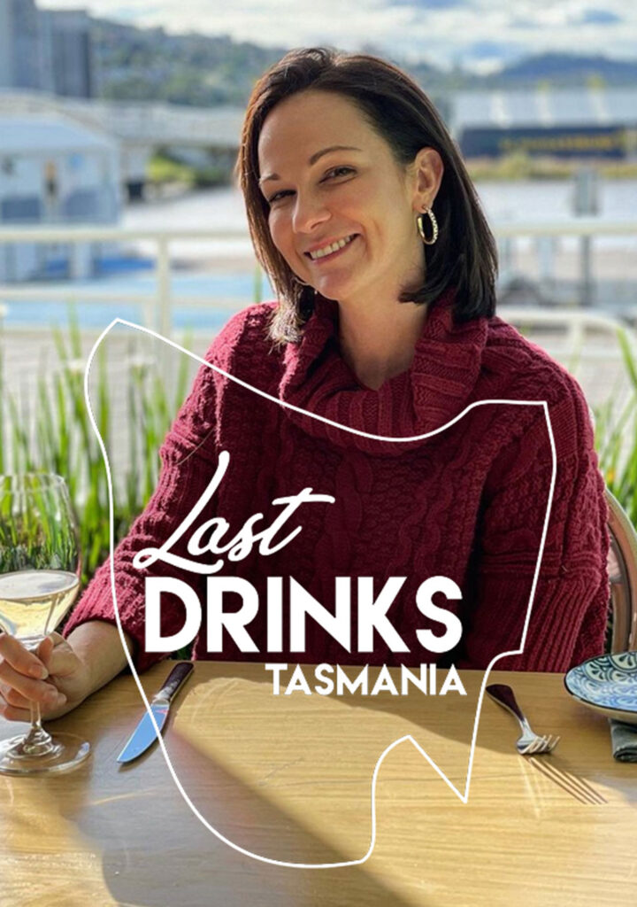 Last Drinks: Tasmania