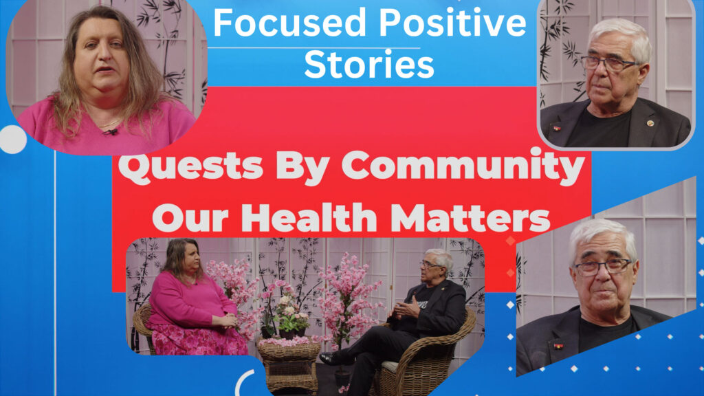 Bent TV: Quests By Community – Our Health Matters, Uncle Charles Pakana, Focused Positive Stories