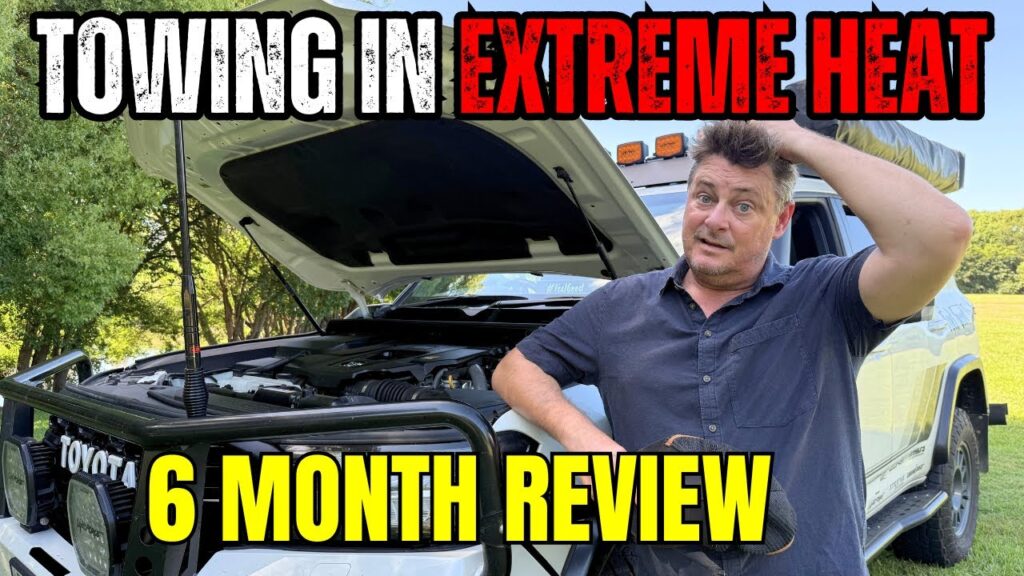 LC300 vs Extreme Heat: What We Found After 6 Months of Towing