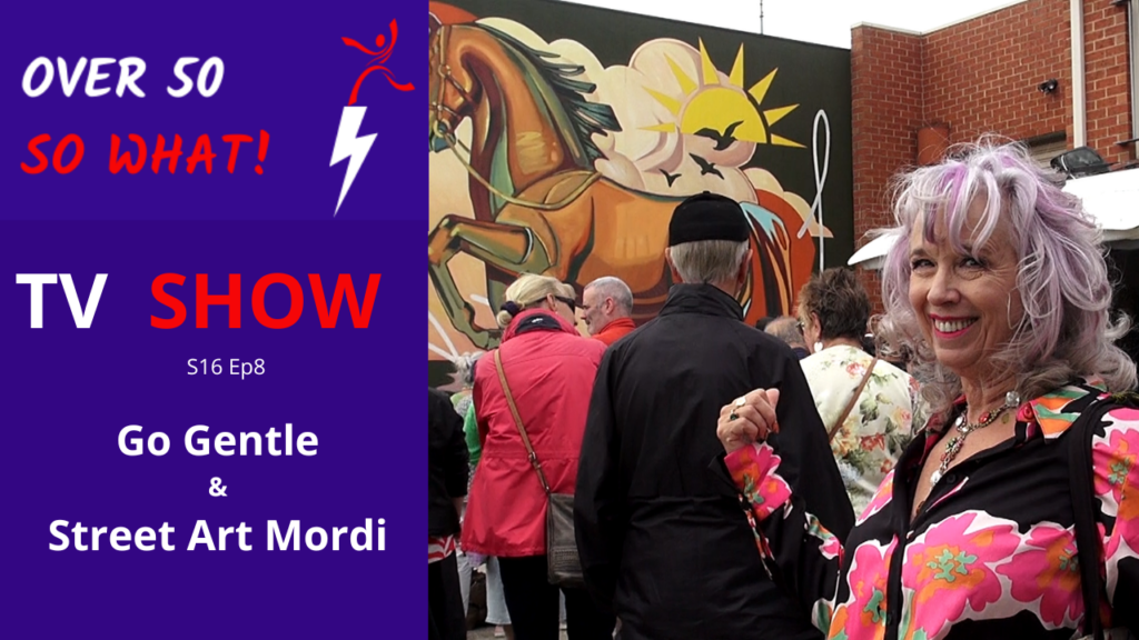 Voluntary Assisted Dying a personal story of the journey & international street artists in action