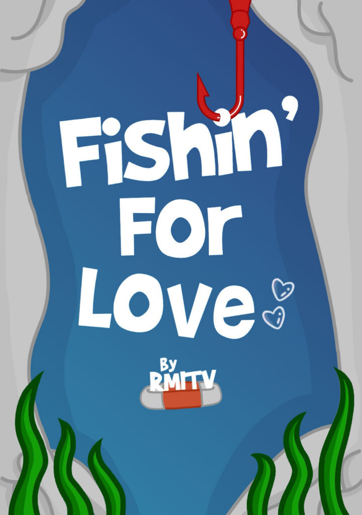 Fishin’ For Love!