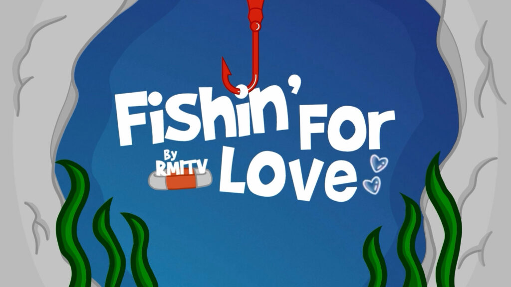 Fishin’ For Love!