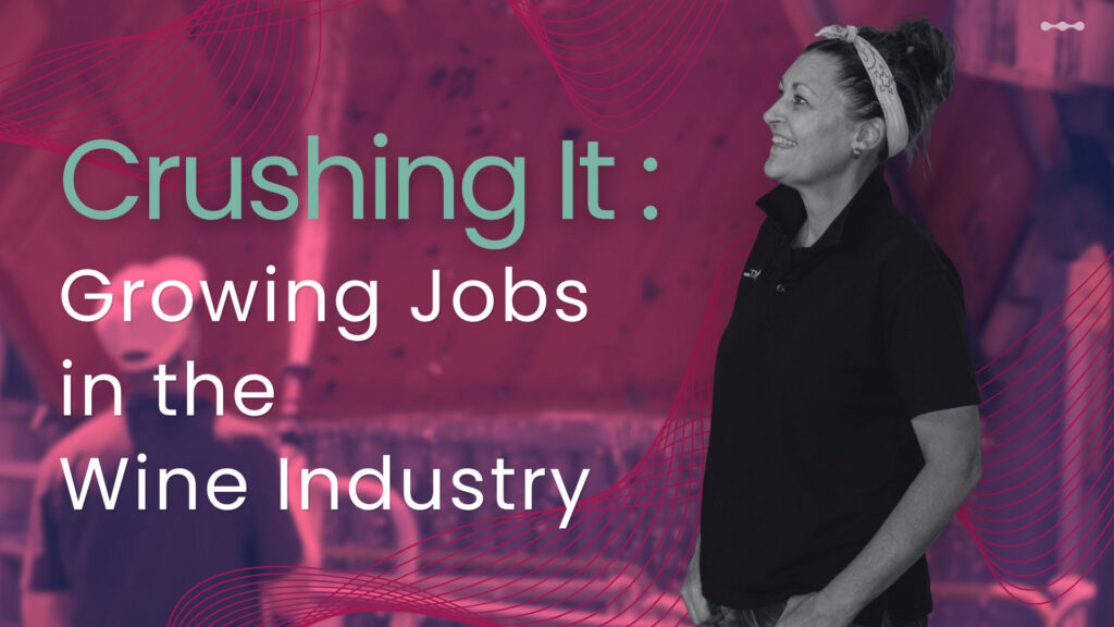 Crushing It: Growing Careers in the Wine Industry